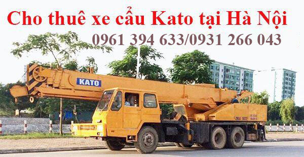 Cho thuê xe cẩu Kato giá rẻ nhất Hà Nội liên hệ 0961394633-1
