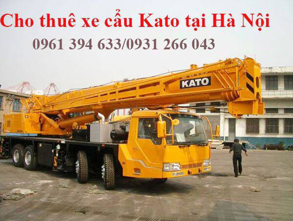 Cho thuê xe cẩu Kato giá rẻ nhất Hà Nội liên hệ 0961394633